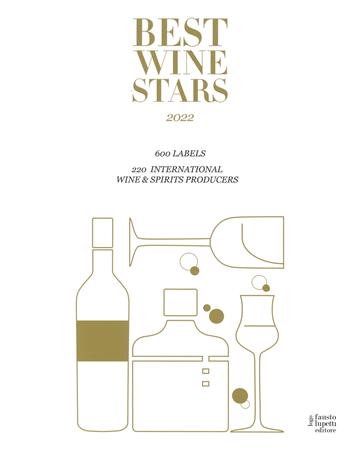Best wine stars 2022. Ediz. italiana e inglese  - Libro Fausto Lupetti Editore 2022, Brand imprese mercati | Libraccio.it