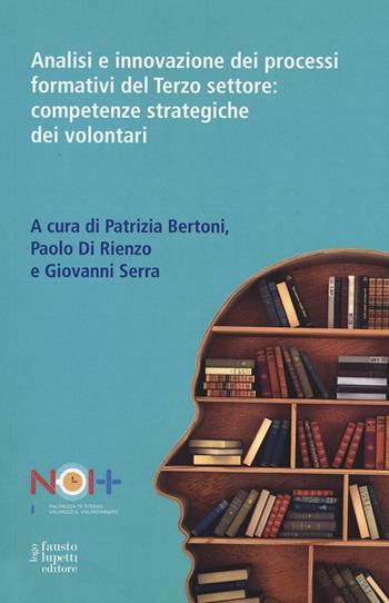 Analisi e innovazione dei processi formativi del terzo  - Libro Fausto Lupetti Editore 2025, Formazione e università | Libraccio.it