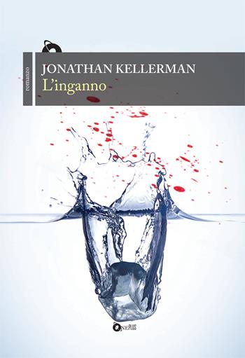 L'inganno - Jonathan Kellerman - Libro ONE 2021, One Plus | Libraccio.it