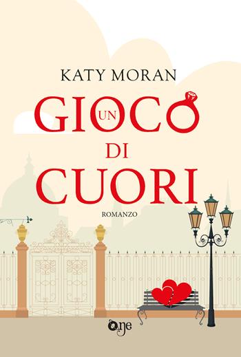 Un gioco di cuori - Katy Moran - Libro ONE 2024, One Love | Libraccio.it