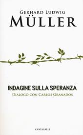 Indagine sulla speranza. Dialogo con Carlos Granados