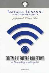 Digitale e potere collettivo. Da Marco Biagi a Industry 4.0