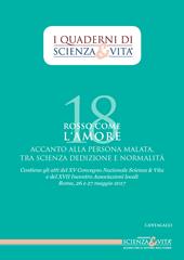 Rosso come l'amore accanto alla persona malata tra scienza, dedizione e normalità. Atti del 15º Convegno nazionale e del 17º incontro Associazioni locali (Roma, 26-27 maggio 2017)