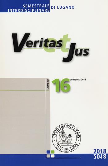 Veritas et Jus (2018). Vol. 16  - Libro Cantagalli 2020 | Libraccio.it
