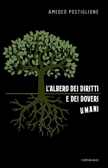 L' albero dei diritti e dei doveri umani - Amedeo Postiglione - Libro Cantagalli 2020 | Libraccio.it