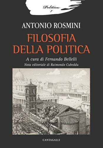 Filosofia della politica - Antonio Rosmini - Libro Cantagalli 2021, Politica | Libraccio.it