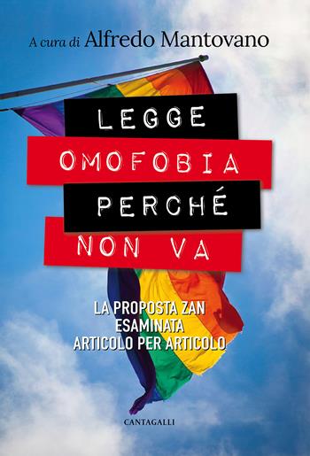 Legge omofobia perché non va. La proposta Zan esaminata articolo per articolo  - Libro Cantagalli 2021 | Libraccio.it