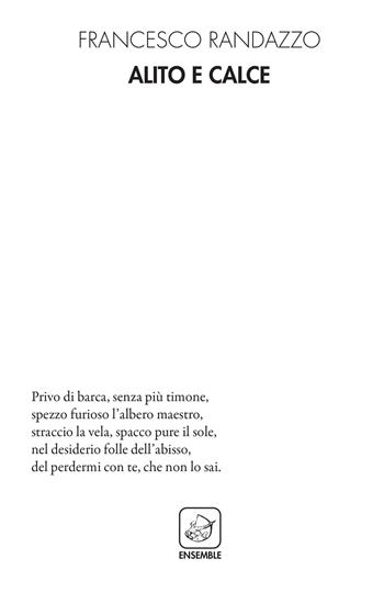 Alito e calce - Francesco Randazzo - Libro Ensemble 2017, Alter | Libraccio.it