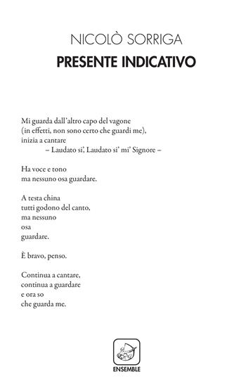 Presente indicativo - Nicolò Sorriga - Libro Ensemble 2017, Alter | Libraccio.it