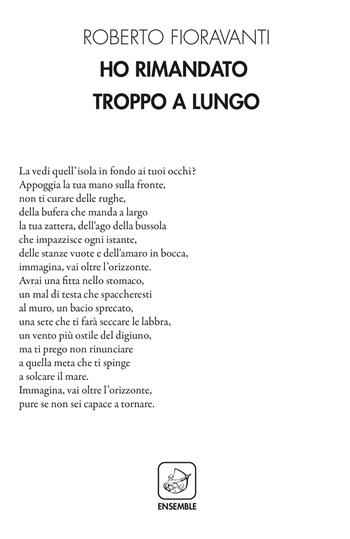 Ho rimandato troppo a lungo - Roberto Fioravanti - Libro Ensemble 2018, Alter | Libraccio.it