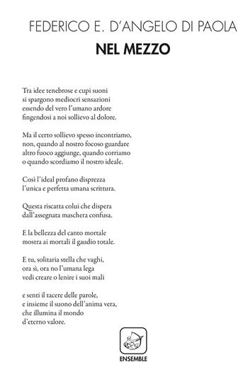 Nel mezzo - Federico Enrique D'Angelo Di Paola - Libro Ensemble 2019, Alter | Libraccio.it