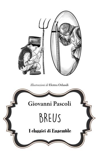Breus - Giovanni Pascoli - Libro Ensemble 2019, Classici | Libraccio.it