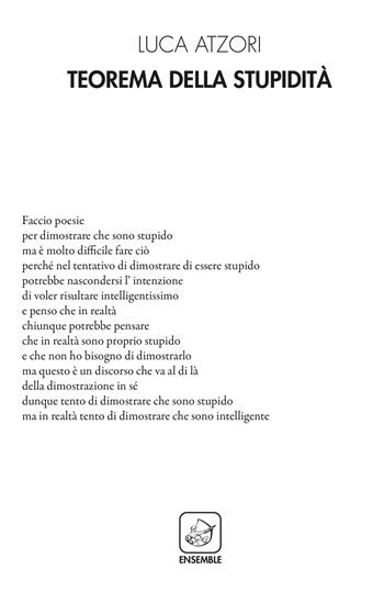 Teorema della stupidità - Luca Atzori - Libro Ensemble 2019, Alter | Libraccio.it