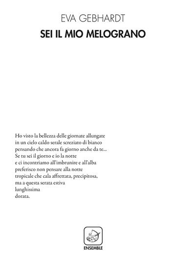 Sei il mio melograno - Eva Gebhardt - Libro Ensemble 2019, Alter | Libraccio.it
