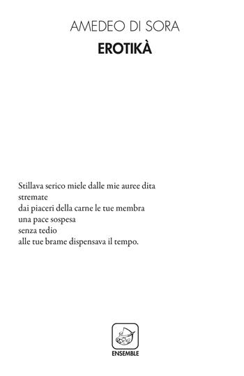 Erotikà - Amedeo Di Sora - Libro Ensemble 2020, Alter | Libraccio.it