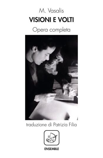 Visioni e volti. Testo olandese a fronte. Ediz. bilingue - M. Vasalis - Libro Ensemble 2020 | Libraccio.it
