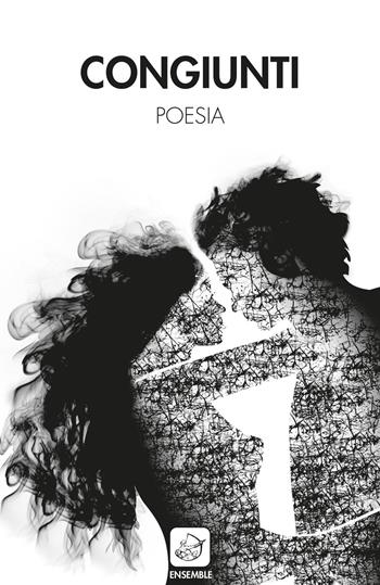 Congiunti. Poesia  - Libro Ensemble 2020, Varia | Libraccio.it