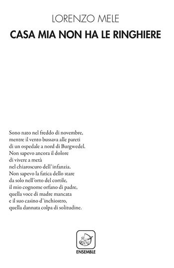 Casa mia non ha le ringhiere - Lorenzo Mele - Libro Ensemble 2020, Alter | Libraccio.it