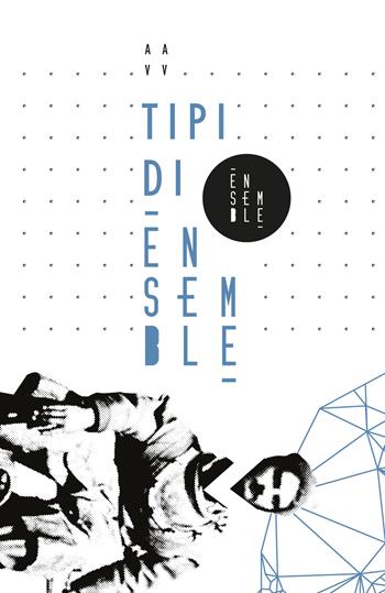 Tipi di Ensemble  - Libro Ensemble 2020, Solstizio | Libraccio.it