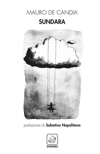 Sundara - Mauro De Candia - Libro Ensemble 2021, Alter | Libraccio.it