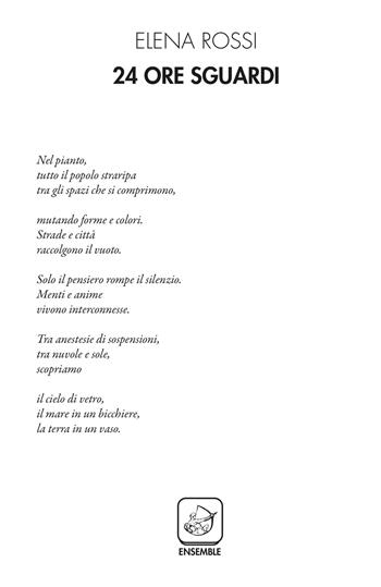 24 ore sguardi - Elena Rossi - Libro Ensemble 2021, Alter | Libraccio.it