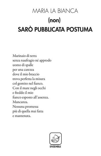 (non) Sarò pubblicata postuma - La Bianca Maria - Libro Ensemble 2021, Alter | Libraccio.it