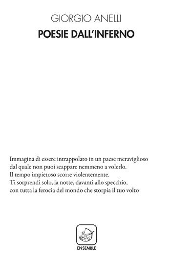 Poesie dall'inferno - Giorgio Anelli - Libro Ensemble 2002 | Libraccio.it