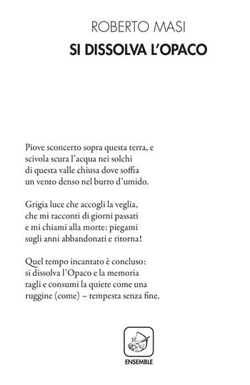 Si dissolva l'opaco - Roberto Masi - Libro Ensemble 2022, Alter | Libraccio.it