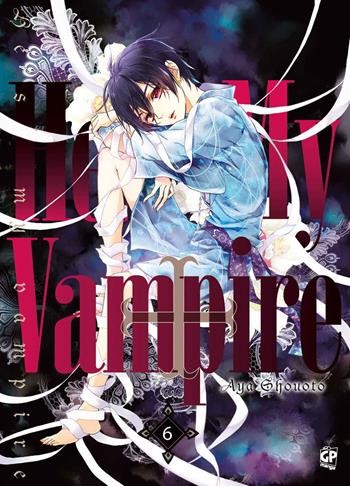 He's my vampire. Vol. 6 - Aya Shouoto - Libro Edizioni BD 2015 | Libraccio.it
