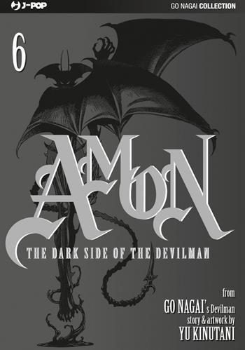The dark side of the Devilman. Amon. Vol. 6 - Go Nagai, Yu Kinutani - Libro Edizioni BD 2014, J-POP | Libraccio.it