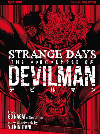 The apocalypse. Devilman. Strange days - Go Nagai, Yu Kinutani - Libro Edizioni BD 2014, J-POP | Libraccio.it