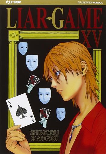 Liar Game. Vol. 15 - Shinobu Kaitani - Libro Edizioni BD 2015, J-POP | Libraccio.it