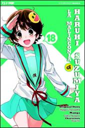 La malinconia di Haruhi Suzumiya. Vol. 18