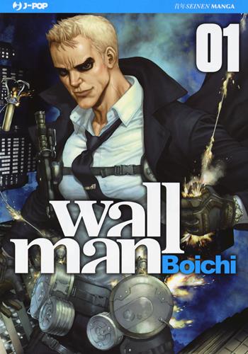 Wallman. Vol. 1 - Boichi - Libro Edizioni BD 2014, J-POP | Libraccio.it