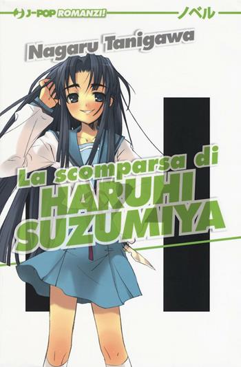 La scomparsa di Haruhi Suzumiya. Vol. 4 - Nagaru Tanigawa - Libro Edizioni BD 2016, J-POP Romanzi | Libraccio.it