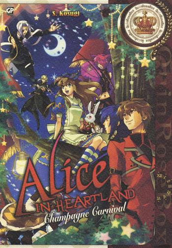 Alice in heartland. Champagne Carnival - Quinrose, S. Kosugi - Libro Edizioni BD 2015 | Libraccio.it