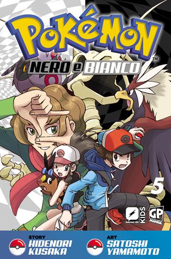 Pokemon nero e bianco. Vol. 5 - Hidenori Kusaka, Satoshi Yamamoto - Libro Edizioni BD 2015 | Libraccio.it