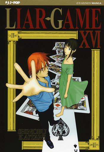 Liar Game. Vol. 16 - Shinobu Kaitani - Libro Edizioni BD 2015, J-POP | Libraccio.it