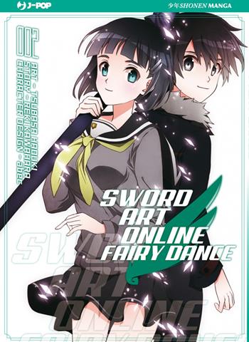Sword art online. Fairy dance. Vol. 2 - Reki Kawahara - Libro Edizioni BD 2015, J-POP | Libraccio.it