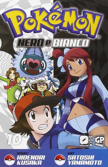 Pokemon nero e bianco. Vol. 10 - Hidenori Kusaka, Satoshi Yamamoto - Libro Edizioni BD 2015 | Libraccio.it