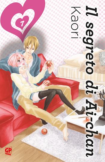 Il segreto di Ai-Chan. Vol. 7 - Kaori - Libro Edizioni BD 2015, J-POP | Libraccio.it