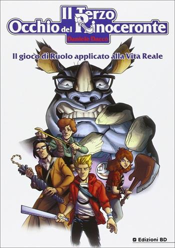 Il terzo occhio del rinoceronte - Daniele Daccò, Ivan Fiorelli - Libro Edizioni BD 2015, BD Comics | Libraccio.it