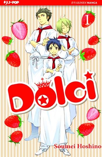 Dolci. Vol. 1 - Soumei Hoshino - Libro Edizioni BD 2015, J-POP | Libraccio.it