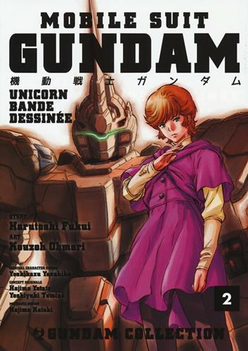 Mobile Suit Gundam Unicorn. Bande Dessinée. Vol. 2 - Harutoshi Fukui, Ohmori Kouzoh - Libro Edizioni BD 2016, J-POP | Libraccio.it