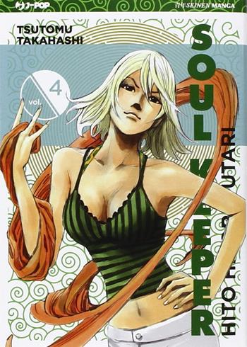 Hito Hitori Futari. Soul Keeper. Vol. 4 - Tsutomu Takahashi - Libro Edizioni BD 2015, J-POP | Libraccio.it