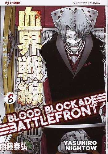 Blood blockade battlefront. Vol. 8 - Yasuhiro Nightow - Libro Edizioni BD 2015 | Libraccio.it