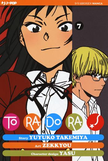Toradora!. Vol. 7 - Yuyuko Takemiya, Zekkyou - Libro Edizioni BD 2015, J-POP | Libraccio.it