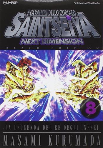 I cavalieri dello zodiaco. Saint Seiya. Next dimension. Black edition. Vol. 8 - Masami Kurumada - Libro Edizioni BD 2015, J-POP | Libraccio.it
