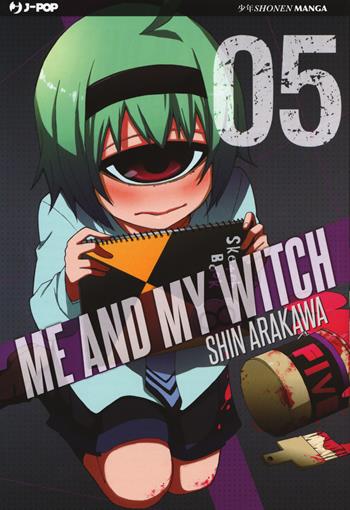 Me and my witch. Vol. 5 - Shin Arakawa - Libro Edizioni BD 2018, J-POP | Libraccio.it