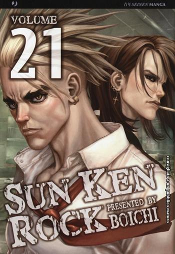 Sun Ken Rock. Vol. 21 - Boichi - Libro Edizioni BD 2015, J-POP | Libraccio.it
